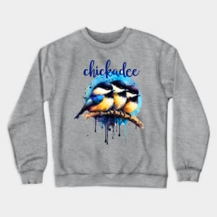 Chickadee Trio Crewneck Sweatshirt